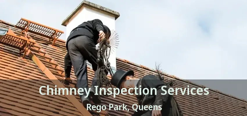 Chimney Inspection Services Rego Park, Queens - NY