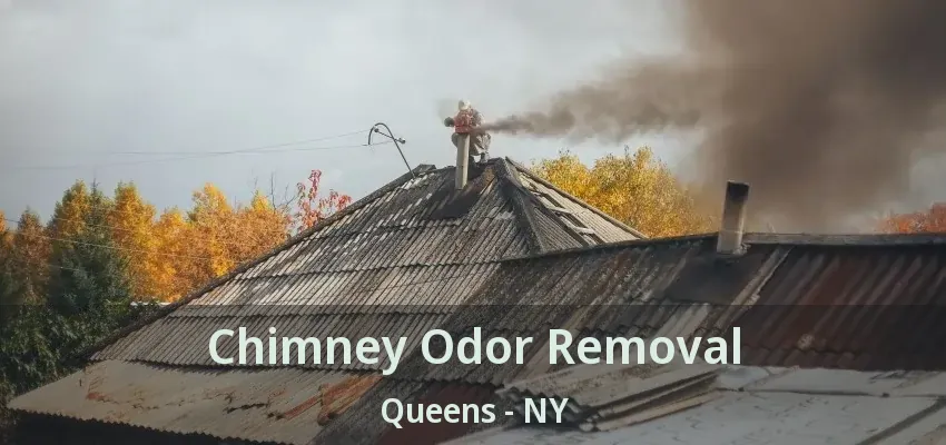 Chimney Odor Removal Queens - NY