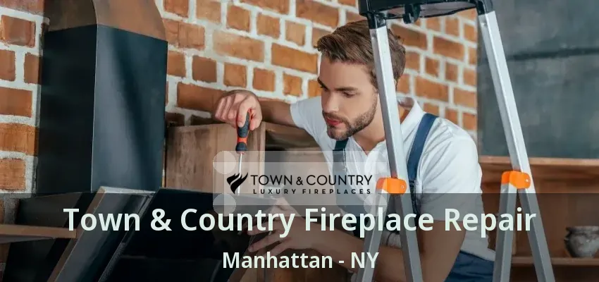 Town & Country Fireplace Repair Manhattan - NY