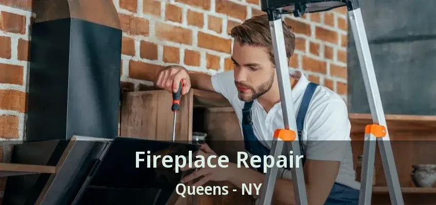Fireplace Repair Queens - NY